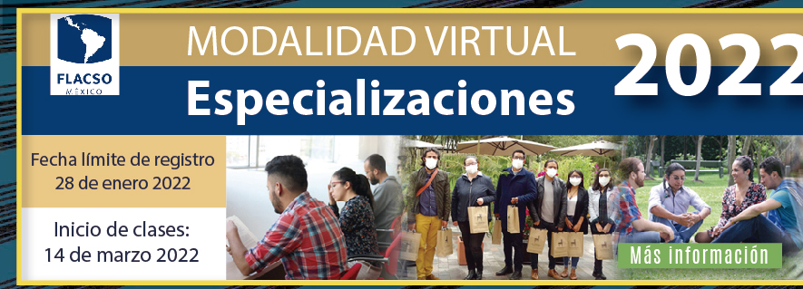 Especializaciones FLACSO 2022 Modalidad virtual (Más información)